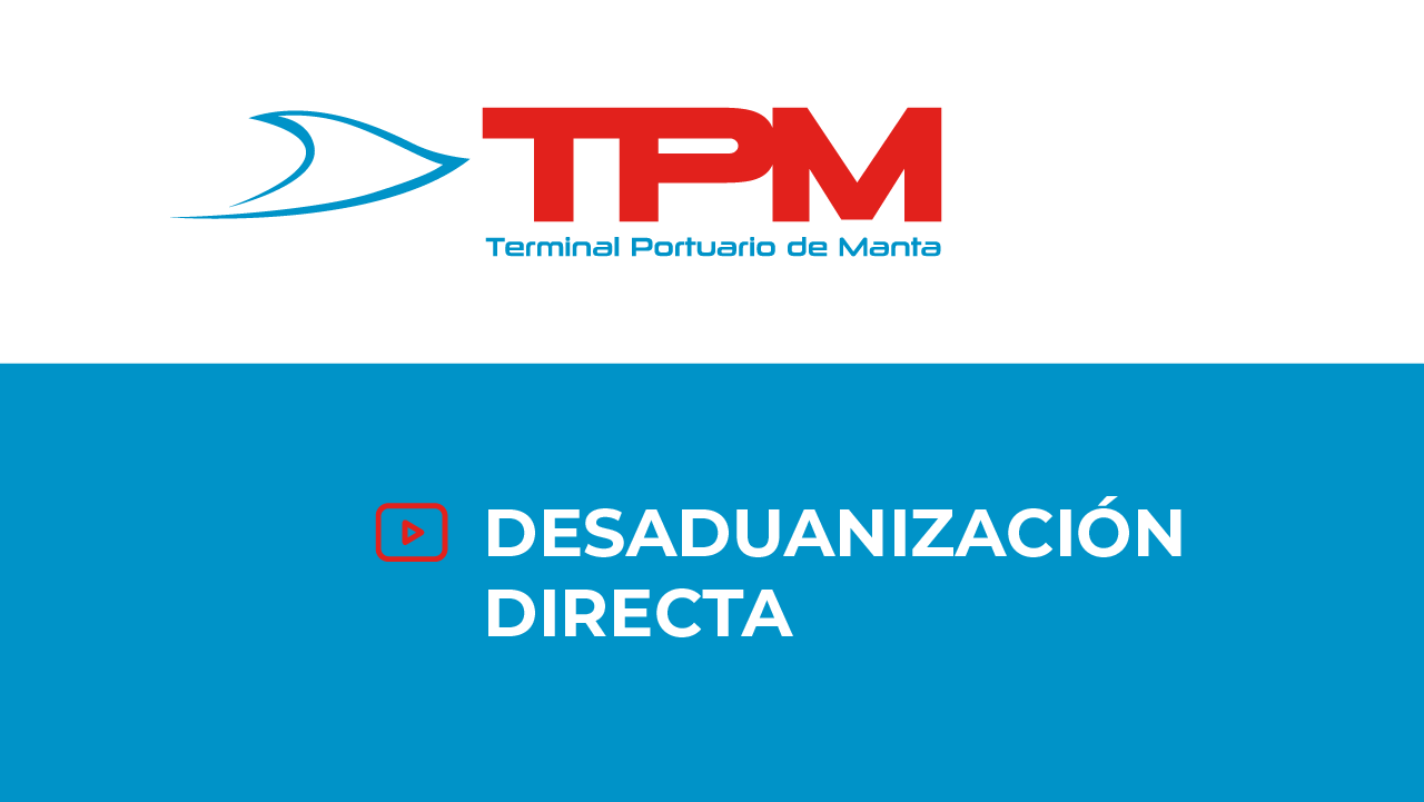 Desaduanización Directa